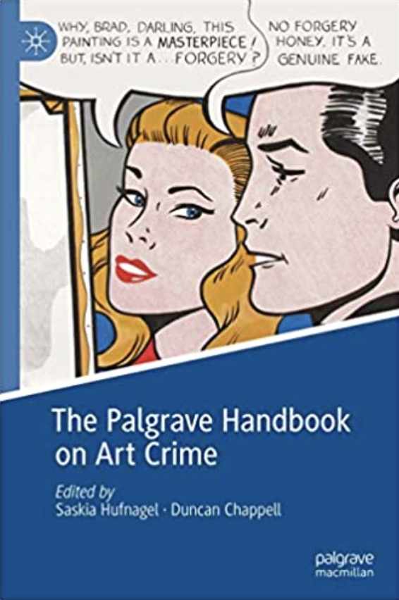 The Palgrave Handbook on Art Crime